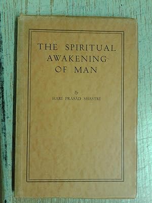 The spiritual awakening of man