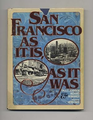 Imagen del vendedor de San Francisco as It is, As It Was - 1st Edition/1st Printing a la venta por Books Tell You Why  -  ABAA/ILAB