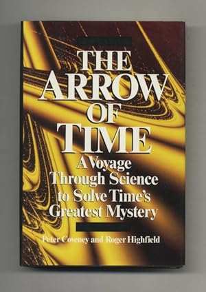 Bild des Verkufers fr The Arrow of Time: A Voyage Through Science to Solve Time's Greatest Mystery - 1st US Edition/1st Printing zum Verkauf von Books Tell You Why  -  ABAA/ILAB