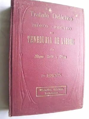 TRATADO DIDÁCTICO TEÓRICO Y PRÁCTICO DE TENEDURÍA DE LIBROS