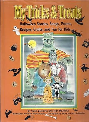 Seller image for MY TRICKS & TREATS; HALLOWEEN STORIES, SONGS, POEMS, RECIPES, CRAFTS AND FUN FOR KIDS for sale by Columbia Books, ABAA/ILAB, MWABA