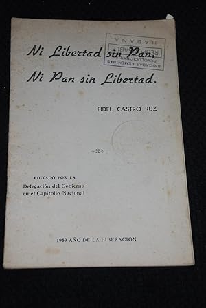 Ni Libertad sin pan ni pan sin libertad