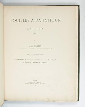 Fouilles a Dahchour. Mars-Juin 1894.