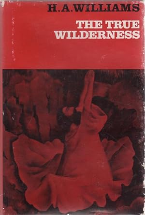 Seller image for The True Wilderness for sale by Sutton Books