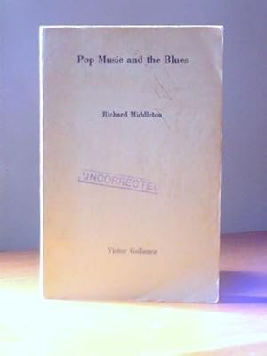 Pop Music and the Blues: A Study of the Relationship and Its Significance