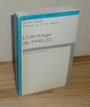 L'Héritage de Freud. Préface du Dr. S. Nacht. Aubier Montaigne. La chair et l'esprit. 1966.
