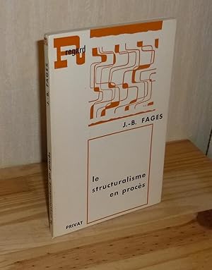 Image du vendeur pour Le structuralisme en procs. Privat diteur. Toulouse. 1968. mis en vente par Mesnard - Comptoir du Livre Ancien