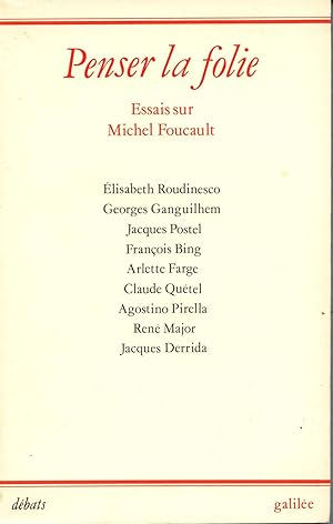 Penser La Folie: Essais Sur Michel Foucault