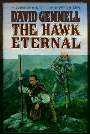 Immagine del venditore per THE HAWK ETERNAL. THE SECOND BOOK OF THE HAWK QUEEN venduto da REVERE BOOKS, abaa/ilab & ioba
