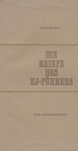 Bild des Verkufers fr Die Briefe des HJ - Fhrers oder die Grndung eines eigenen Staates. Eine Dokumentation. zum Verkauf von Rheinlandia Verlag