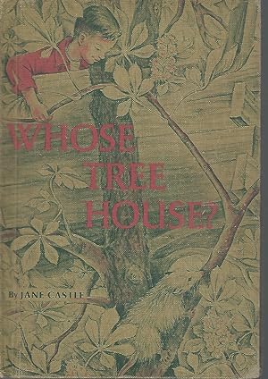Seller image for Whose Tree House? for sale by Dorley House Books, Inc.