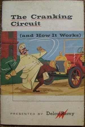 Bild des Verkufers fr The Cranking Circuit (and How it works) zum Verkauf von Wordbank Books