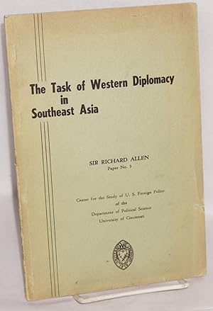 The task of Western diplomacy in Southeast Asia