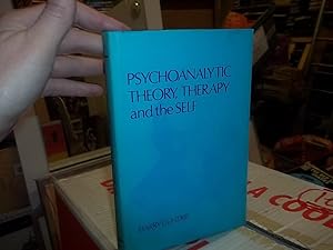 Psychoanalytic Theory, Therapy and the Self