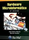 Hardware Microinformatico. 6ª Edición Actualizada