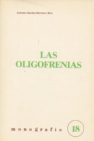 Imagen del vendedor de LAS OLIGOFRENIAS. a la venta por angeles sancha libros