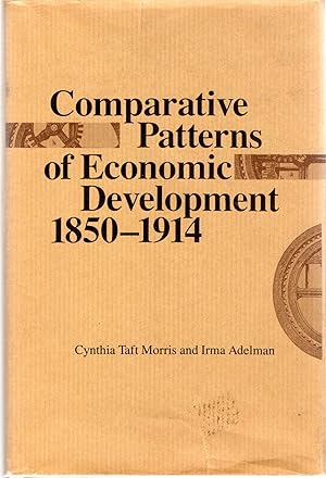 Bild des Verkufers fr Comparative Patterns of Economic Development, 1850-1914 (The Johns Hopkins Studies in Development Series) zum Verkauf von Dorley House Books, Inc.