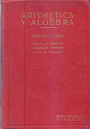 Imagen del vendedor de ARITMETICA Y ALGEBRA. Para 2 ao de escuelas normales a la venta por Buenos Aires Libros