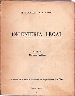 INGENIERIA LEGAL. Volumen I. Nociones jurídicas