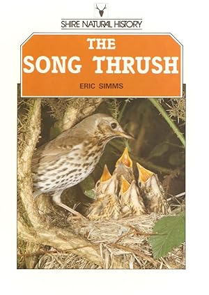 Seller image for THE SONG THRUSH. By Eric Simms. Shire Natural History series no. 41. for sale by Coch-y-Bonddu Books Ltd