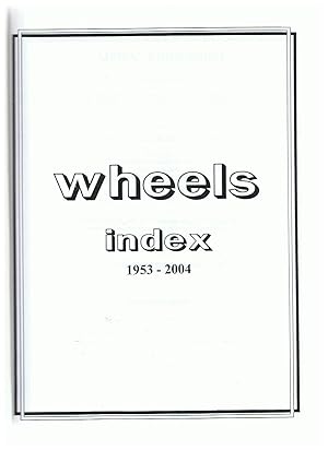 Wheels Index 1953-2004.