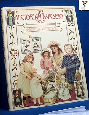 Seller image for The Victorian Nursery Book for sale by BookLovers of Bath