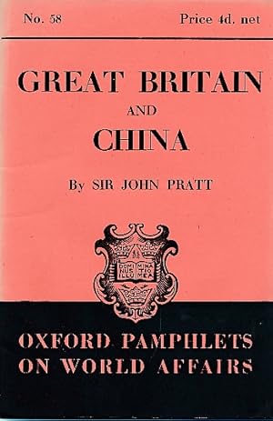 Immagine del venditore per Great Britain and China. Oxford Pamphlets on World Affairs, No. 58 venduto da Barter Books Ltd