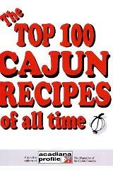 The Top 100 Cajun Recipes of All Time