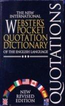 The new international Webster's pocket quotation dictionary of the English language