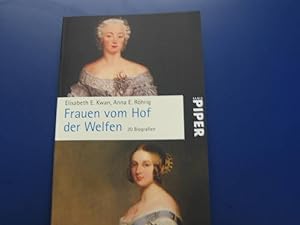 Frauen vom Hof der Welfen: 20 Biographien