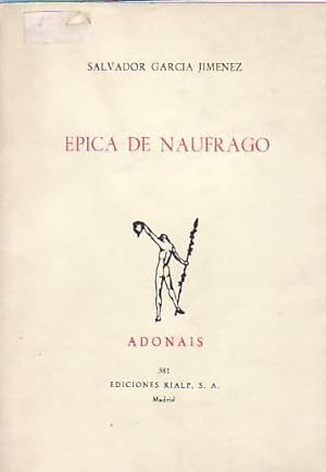 Seller image for EPICA DE NAUFRAGO. for sale by Librera Torren de Rueda