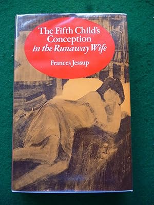 Imagen del vendedor de The Fifth Child's Conception In The Runaway Wife a la venta por Shelley's Books