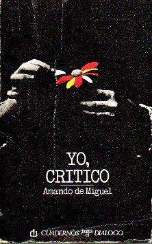 Seller image for YO, CRTICO. 1 edicin. for sale by angeles sancha libros
