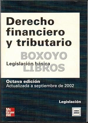 Seller image for Derecho financiero y tributario. Legislacin bsica, Edicin preparada por./ for sale by Boxoyo Libros S.L.