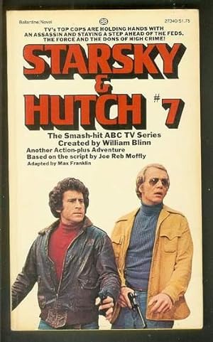 Seller image for STARSKY & HUTCH (#7 from ABC TV Series.; "Based on "THE SET-UP" ) ** David Soul & Paul Michael Glaser Photo Cover; for sale by Comic World