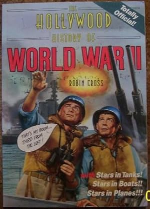 The Hollywood History of World War II