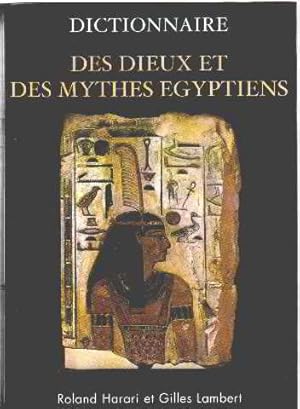 Dictionnaire des dieux et des mythes égyptiens