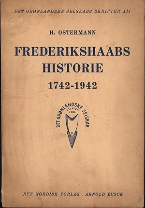 Image du vendeur pour Frederikshaabs historie 1742-1942., mis en vente par Antiquariat Kastanienhof