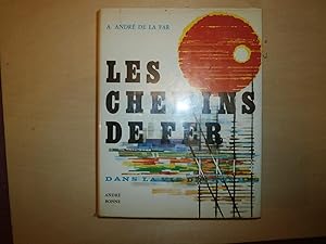 Seller image for LES CHEMINS DE FER for sale by Le temps retrouv