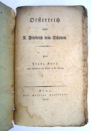 Oesterreich unter K. Friedrich dem Schönen.