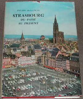 Strasbourg du passé au présent.