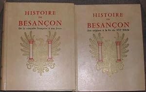 Histoire de Besançon, des origines à nos jours.