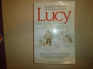 Seller image for LUCY UNE JEUNE FEMME DE 3500000 ANS for sale by Le temps retrouv