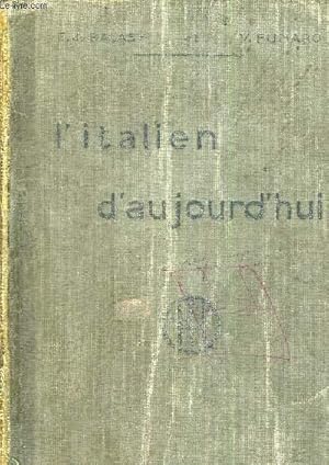 Seller image for L'ITALIEN D'AUJOURD'HUI PAR LES TEXTES. for sale by Le-Livre