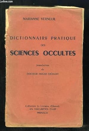 Bild des Verkufers fr DICTIONNAIRE PRATIQUE DES SCIENCES OCCULTES. zum Verkauf von Le-Livre