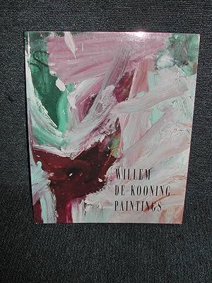 Seller image for Willem De Kooning Paintings for sale by Trumpington Fine Books Limited