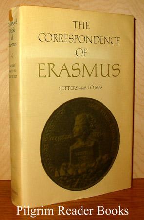 The Correspondence of Erasmus: Volume 4, Letters 446 to 593, 1516 to 1517.