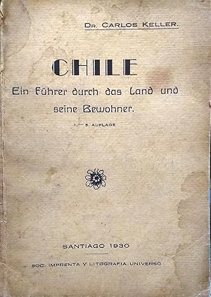 Bild des Verkufers fr Chile. Ein Fhrer durch das Land ind seine Bewohner zum Verkauf von Librera Monte Sarmiento