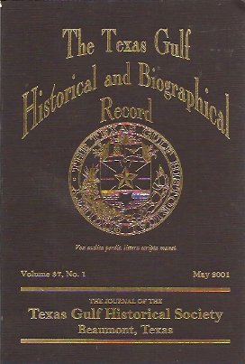 The Texas Gulf Historical and Biographical Record Vol 37 No 1
