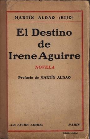 Seller image for El Destino de Irene Aguirre for sale by Federico Burki